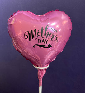 10" Foil balloon on stick -  Happy Mother's Day